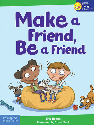cover image of Make a Friend, Be a Friend